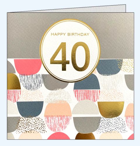 Quadratische Gratulationskarte zum 40. Geburtstag